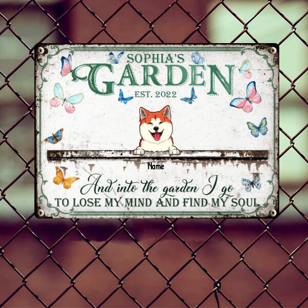 Pawzity Metal Garden Sign, Gifts For Pet Lovers, And Into The Garden I Go To Lose My Mind And Find My Soul
