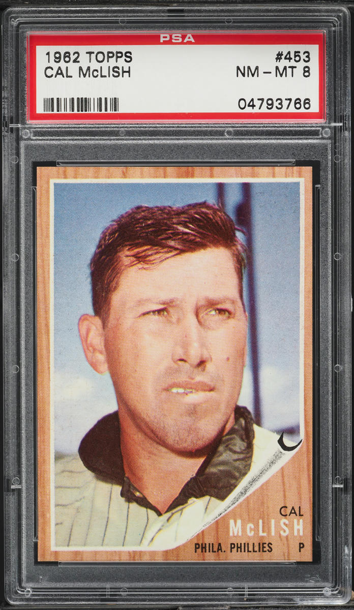 1962 Topps BB Card #453 Cal McLish Philadelphia Phillies PSA 8 NM-MT (MGD2)