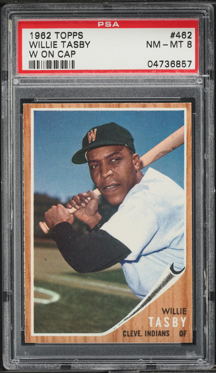 1962 Topps BB Card #462 Willie Tasby Cleveland Indians W ON CAP PSA 8 NM-MT (MGD2)