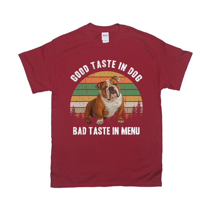 Good Taste In Dog Custom Pet T-shirt - Noble Pawtrait
