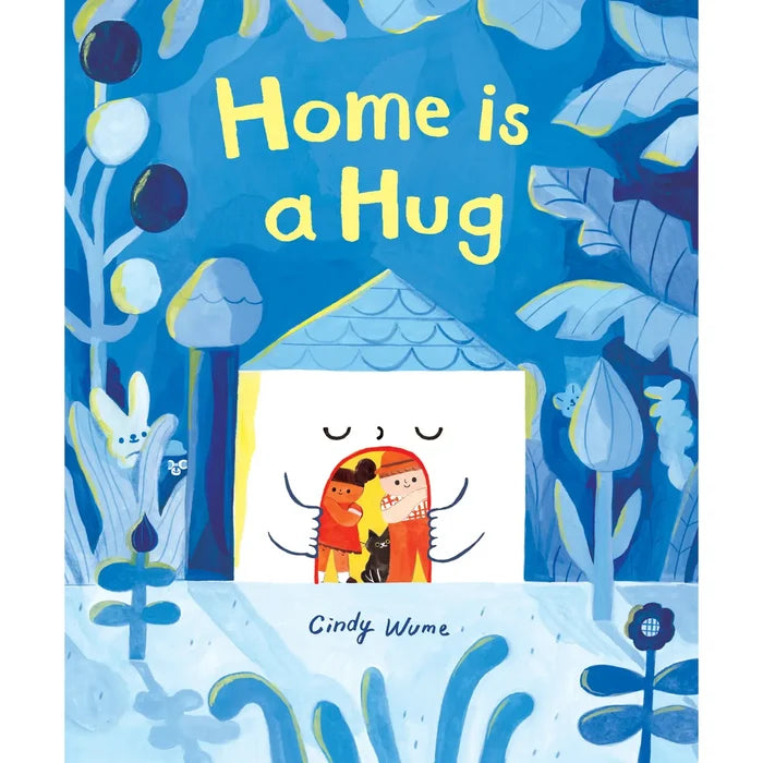 Home is a Hug