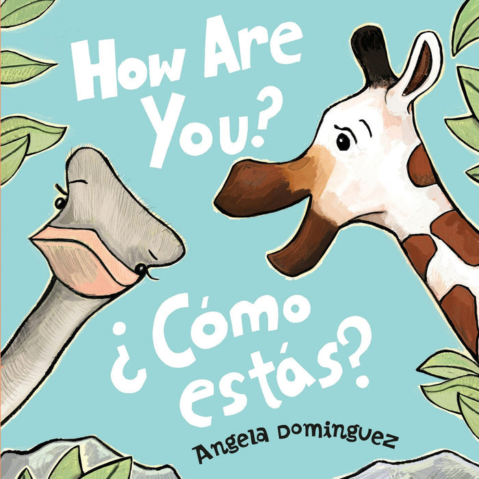 How Are You? ¿Cómo estás?
