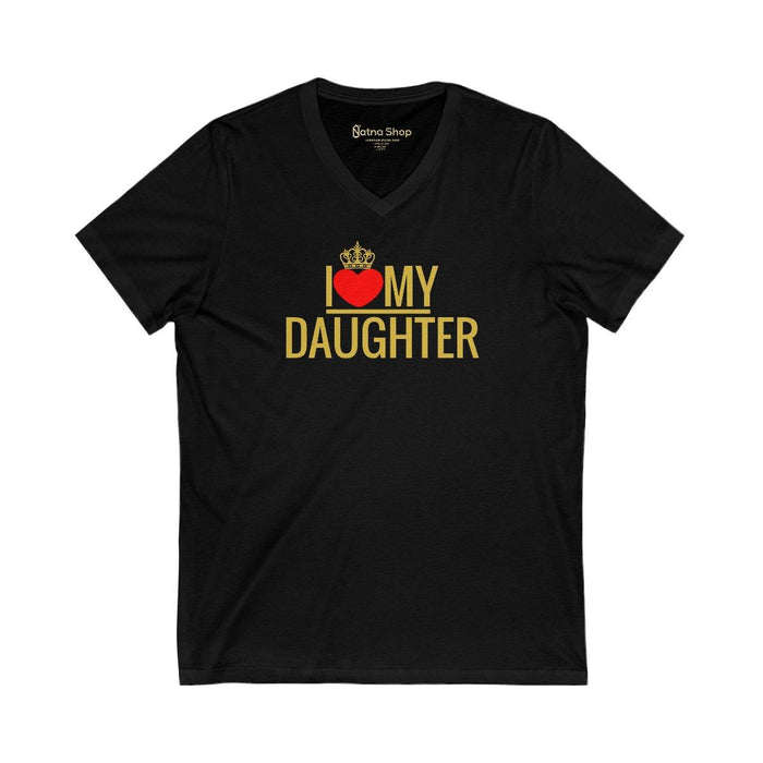 I Love my daughter t-shirt Unisex - Natna Shop