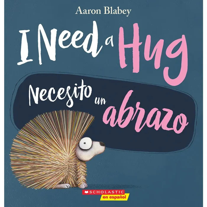 I Need A Hug / Necesito Un Abrazo