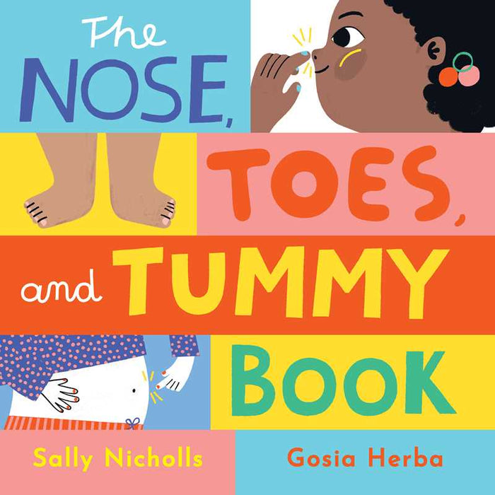Nose, Toes, and Tummy Book by Sally Nicholls