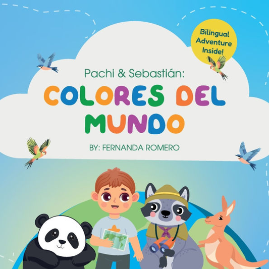 Pachi & Sebastian: Colores Del Mundo (Bilingual)