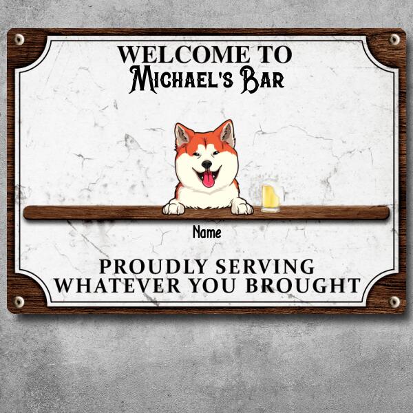 Pawzity Metal Bar Signs, Gifts For Pet Lovers, Proudly Serving Whatever You Brought Vintage Welcome Signs