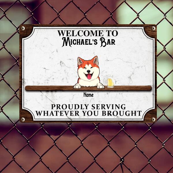 Pawzity Metal Bar Signs, Gifts For Pet Lovers, Proudly Serving Whatever You Brought Vintage Welcome Signs