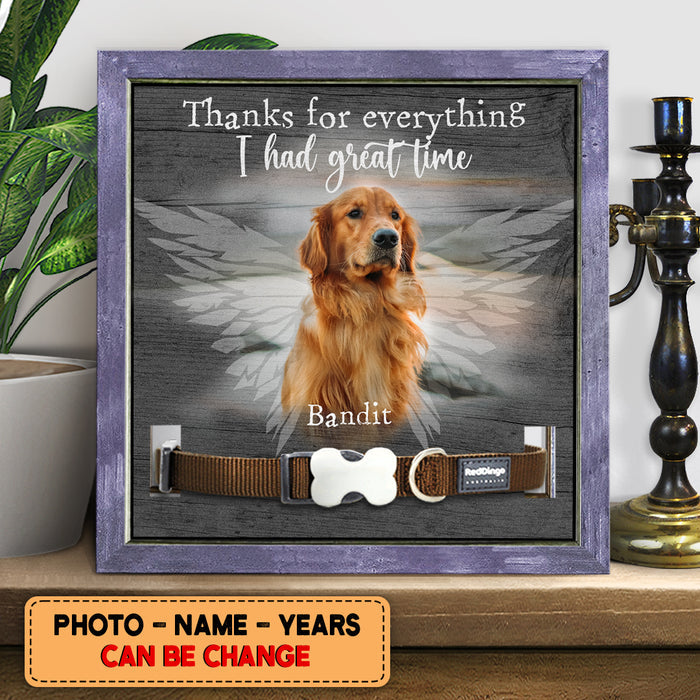 Personalized Pet Memorial Collar Sign, Pet Sympathy Gifts, Thanks For Everything I Had Great Time