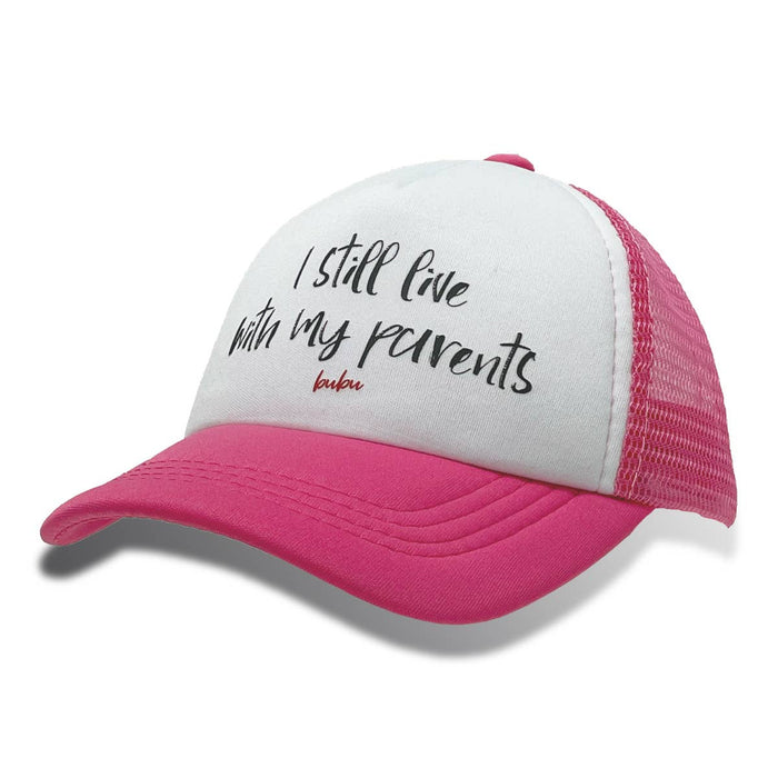 "Still Live With My Parents" Pink Trucker Hat