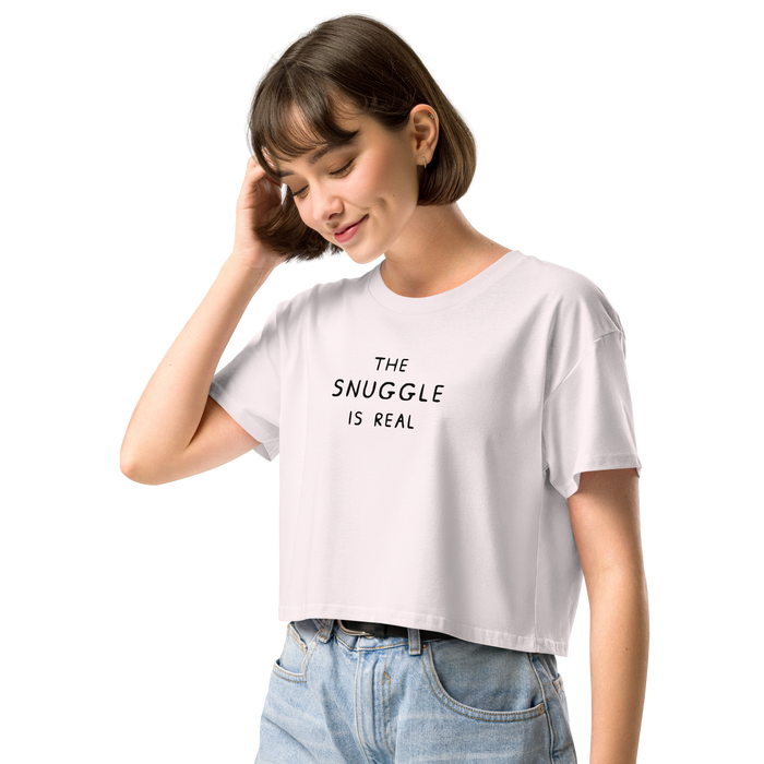 THE SNUGGLE IS REAL - CROP TOP