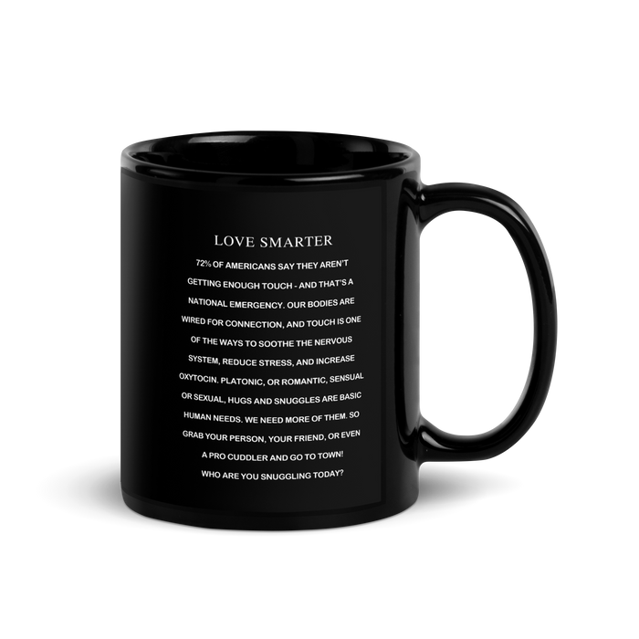THE SNUGGLE IS REAL MUG (11oz & 15oz)